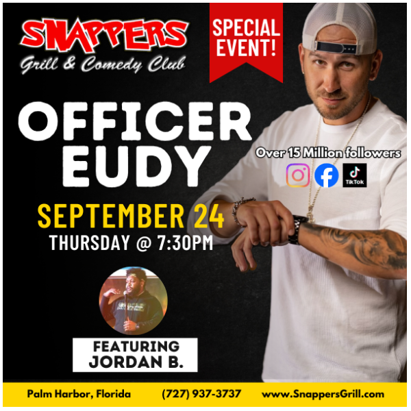 Officer Eudy Comedy at Snappers Palm Harbor