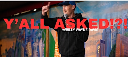 Y'all Asked!?! at M.i.'s Westside Comedy Theater