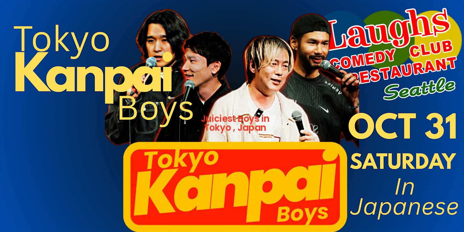 Tokyo Kanpai Boys Live at Laughs Comedy Club