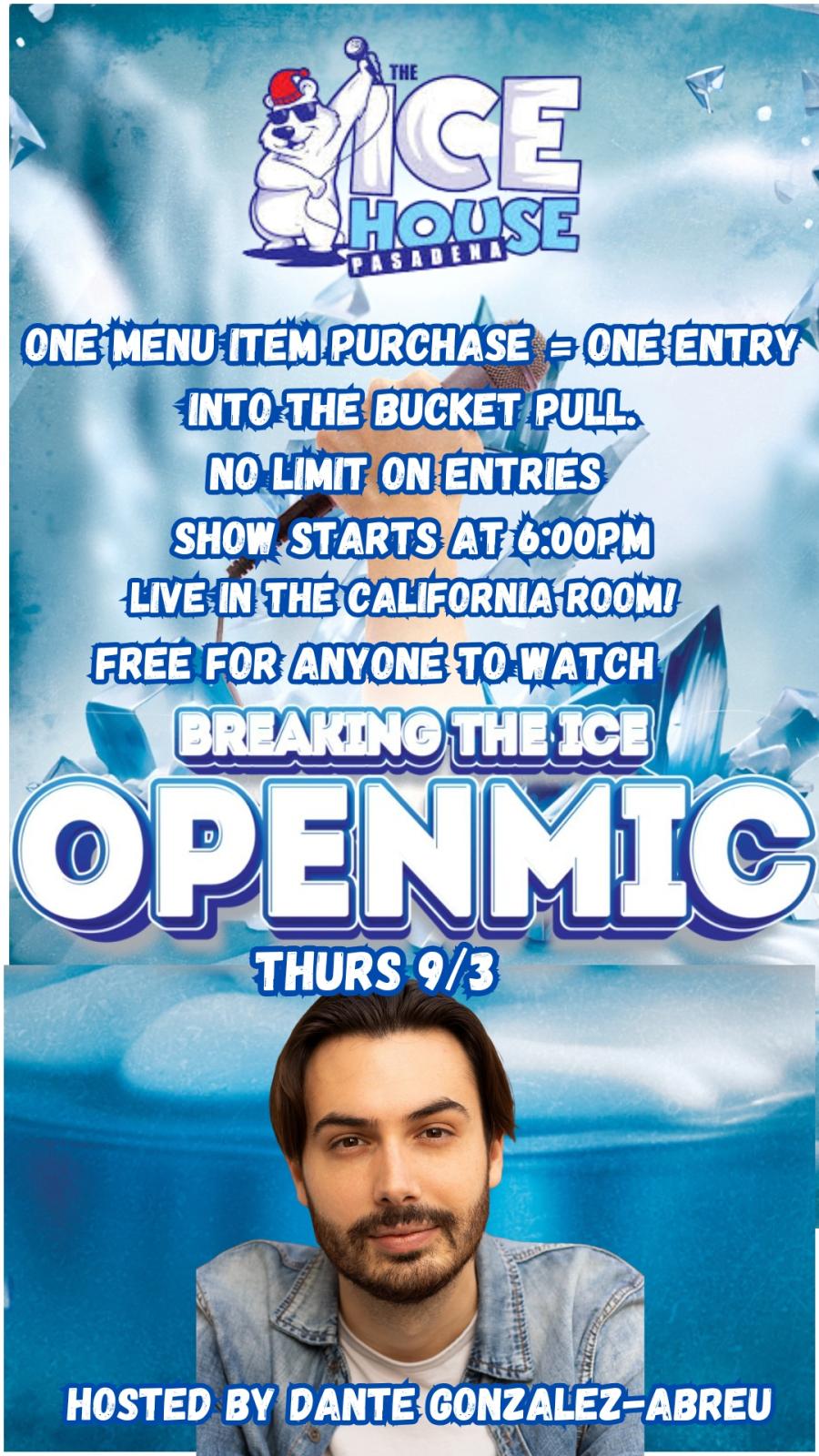 Breaking the Ice Open Mic at The Ice House