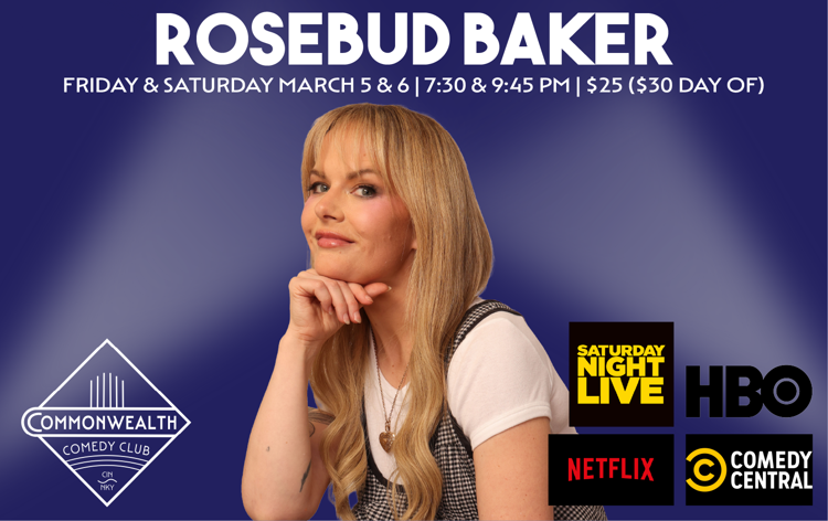 Rosebud Baker at Commonwealth Comedy Club
