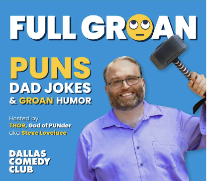 Full Groan at Dallas Comedy Club
