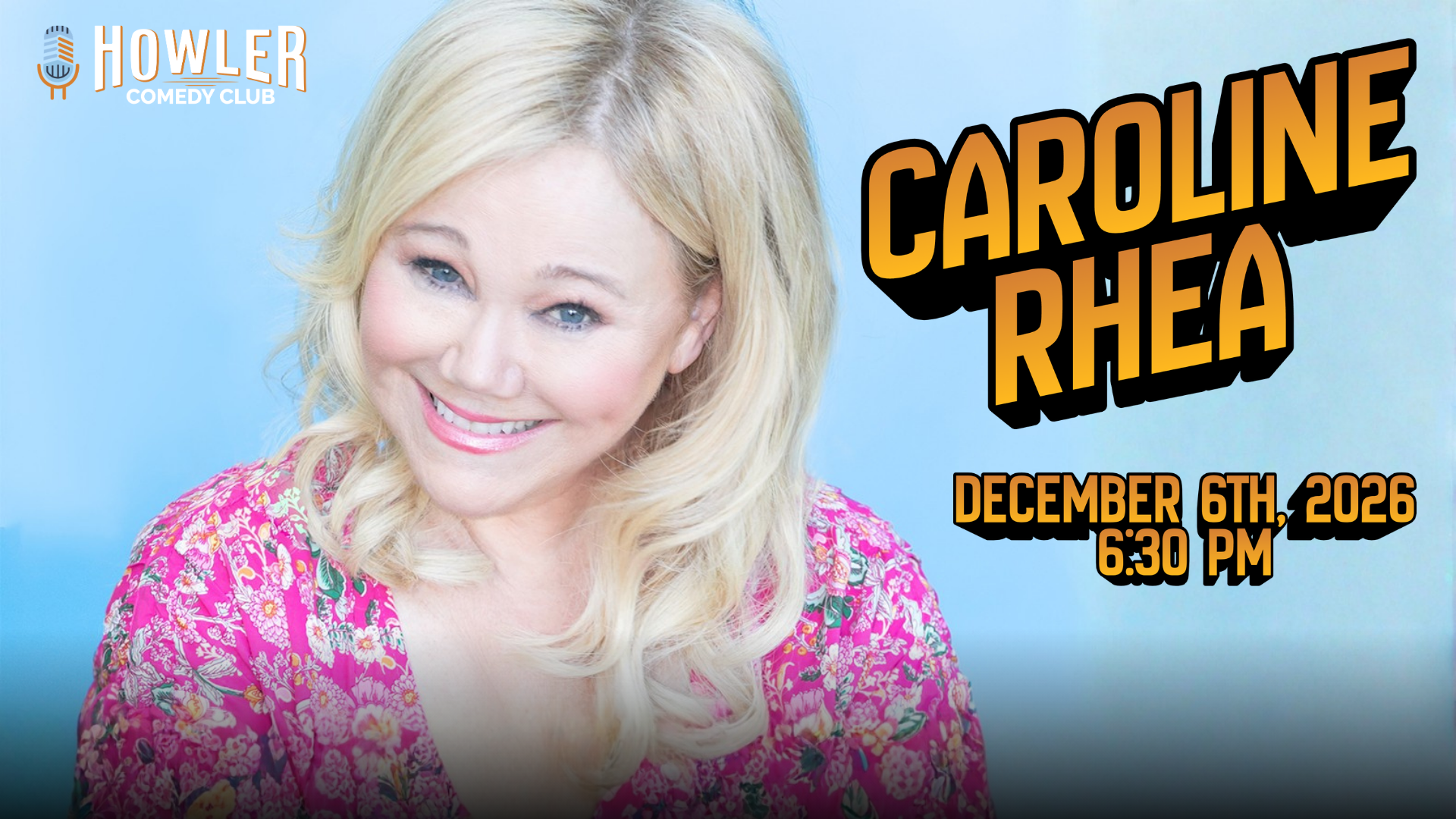 Caroline Rhea at Howler Comedy Club