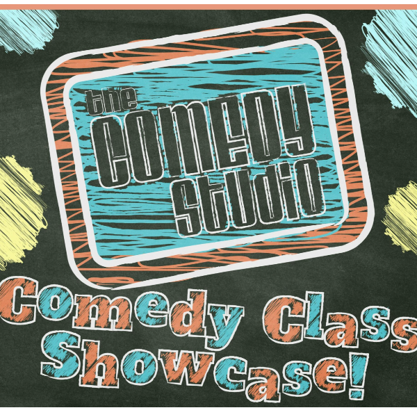 Comedy Class Showcase at The Comedy Studio