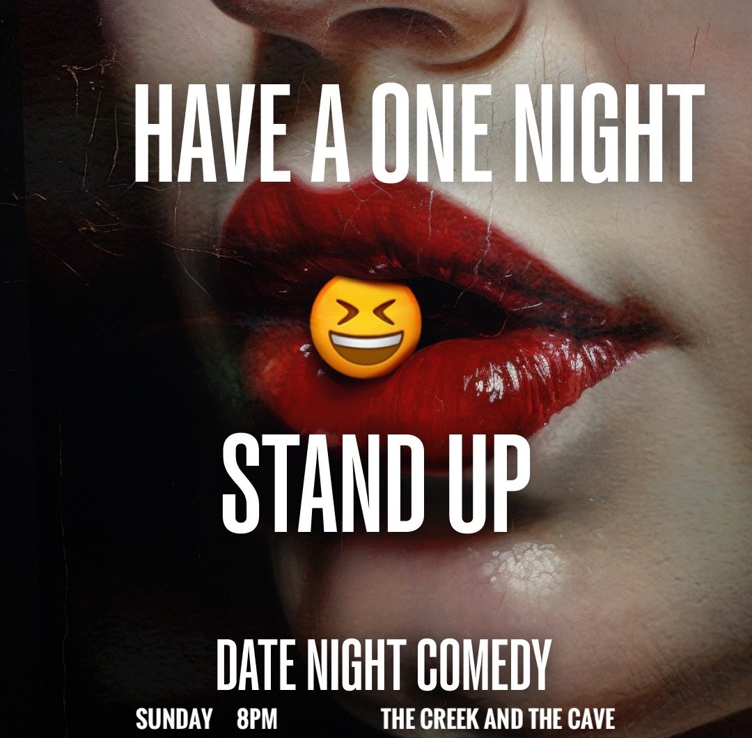 Date Night Comedy at The Creek and The Cave