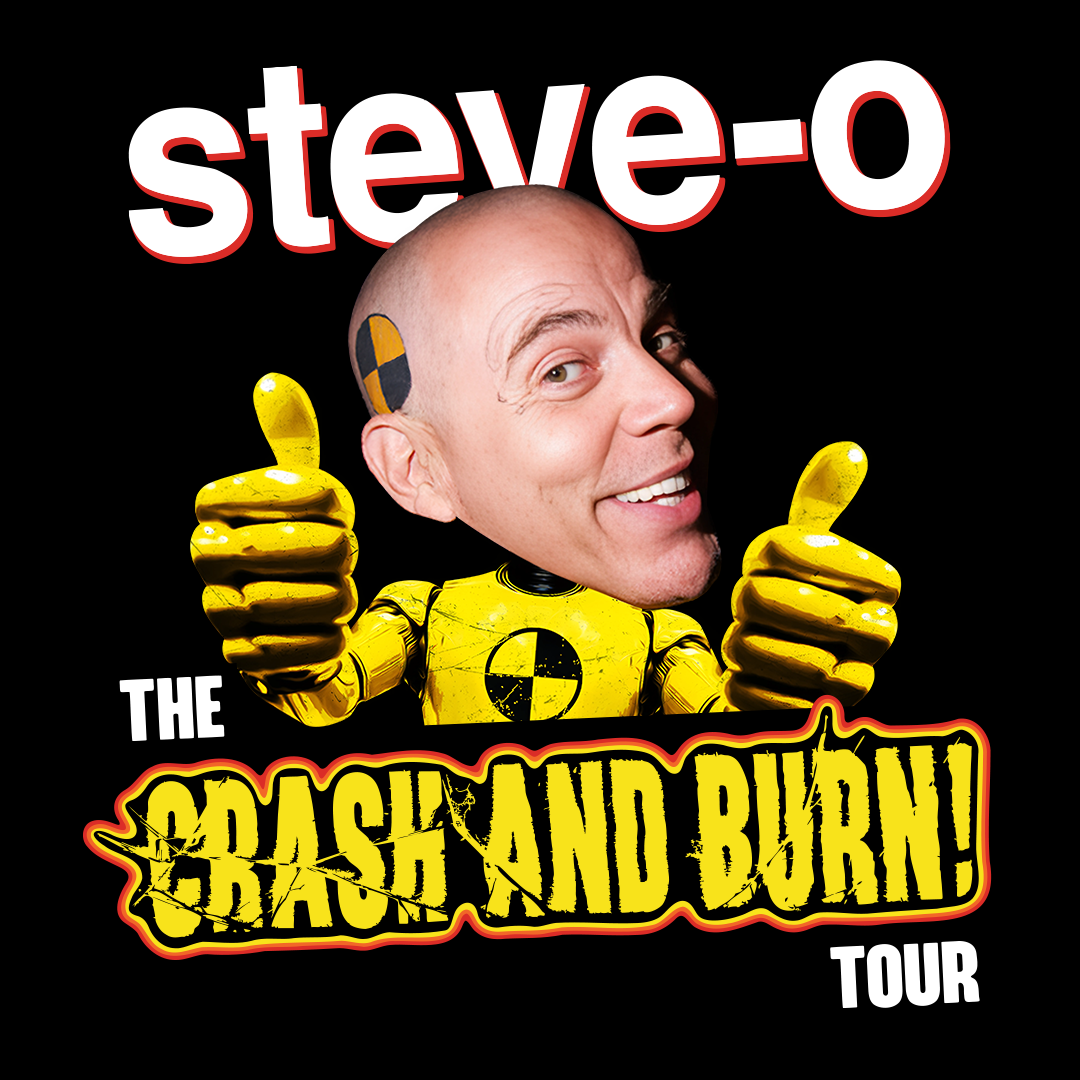 Steve-O: The Crash & Burn Tour at The Ice House