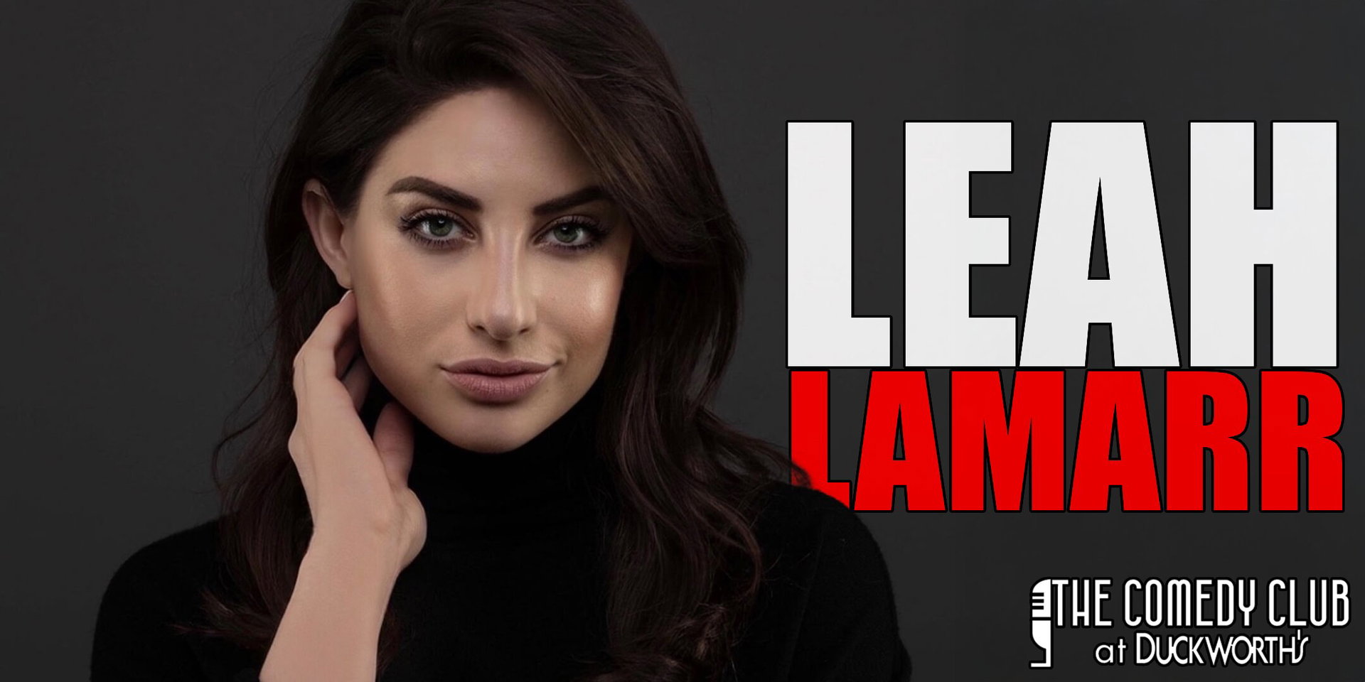 Leah Lamarr at The Comedy Club at Duckworth's