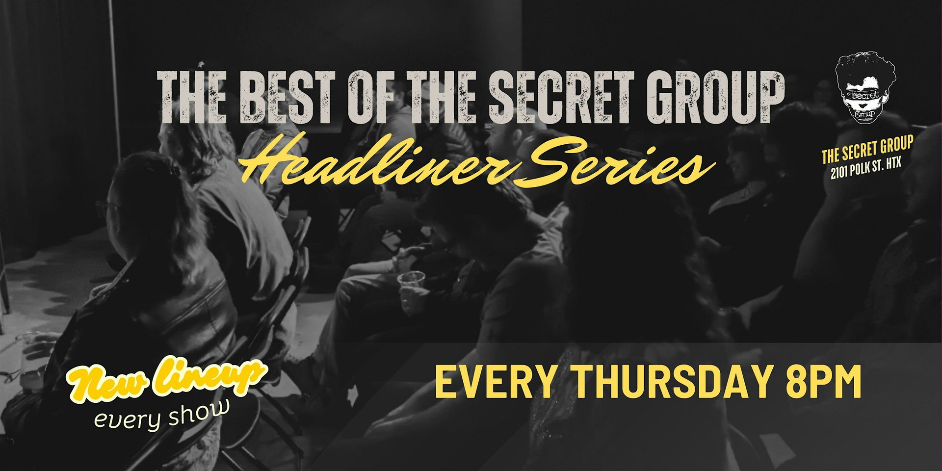 The Best of TSG Headliner Series at The Secret Group