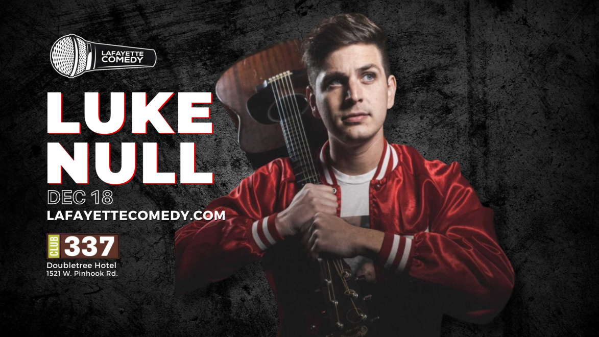 Luke Null at Lafayette Comedy
