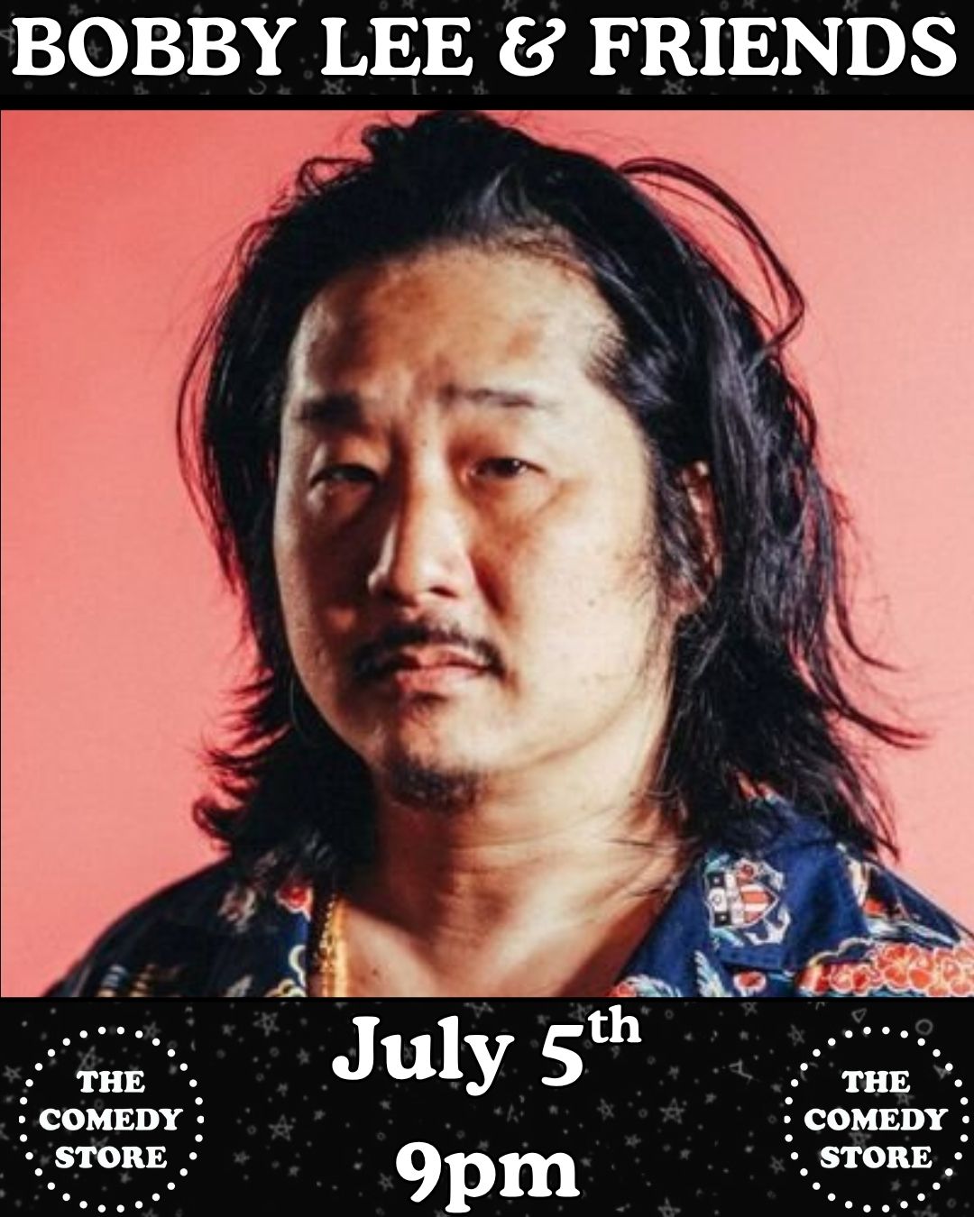 Bobby Lee & Friends at The Comedy Store