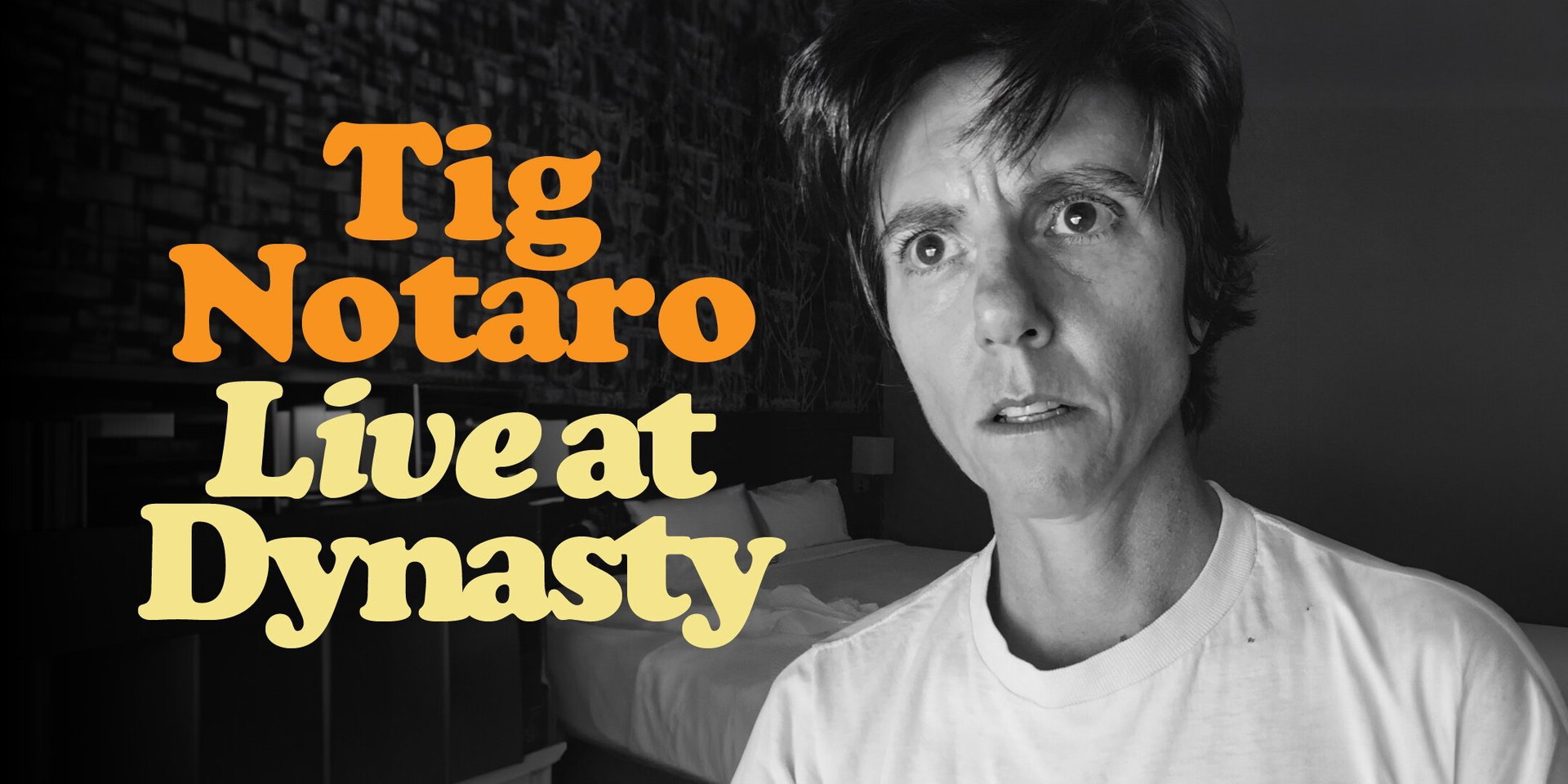 Tig Notaro Live at Dynasty at Dynasty Typewriter