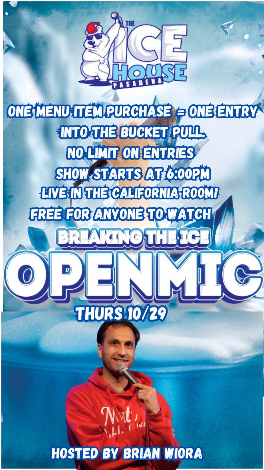 Breaking the Ice Open Mic at The Ice House