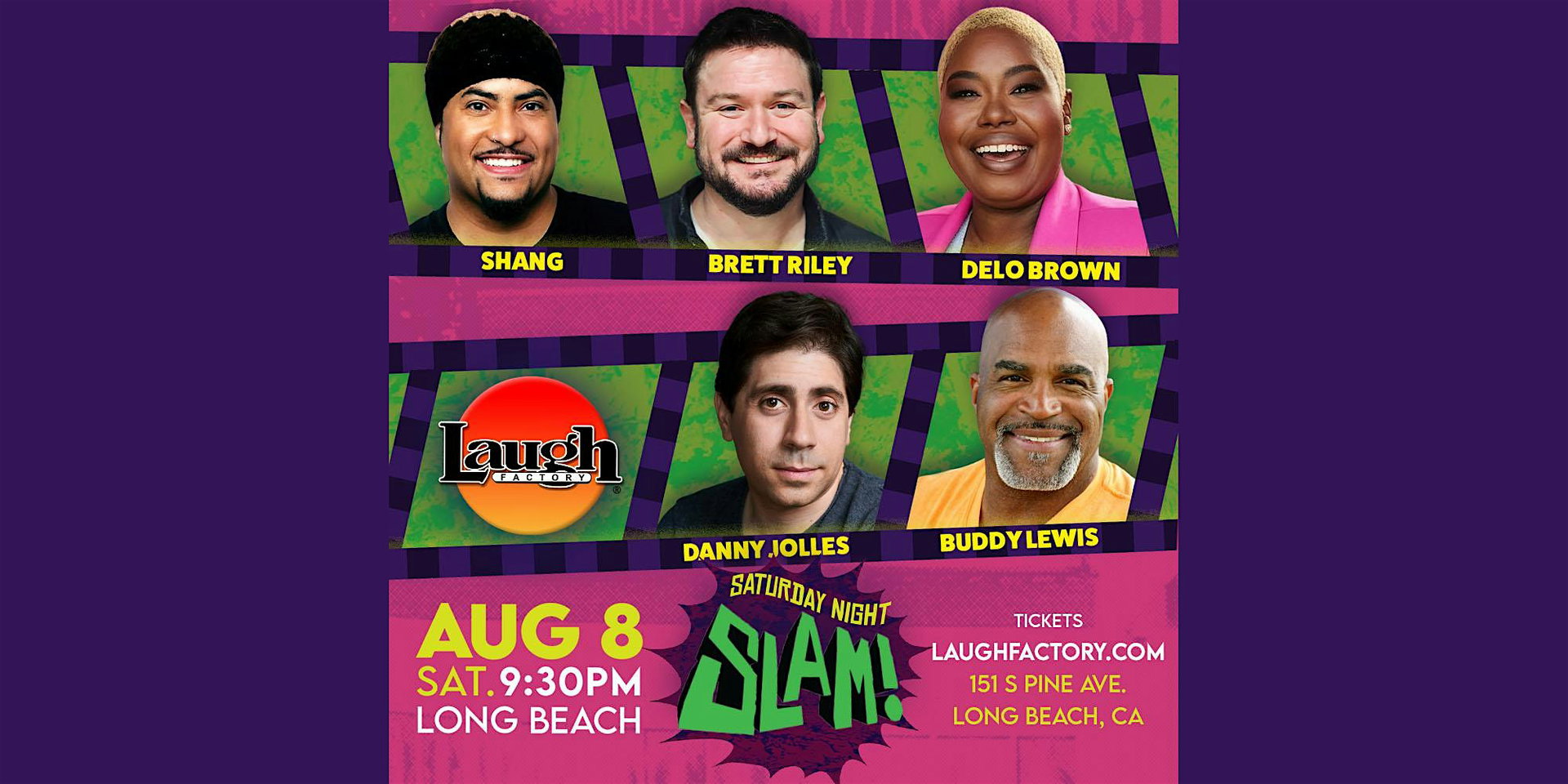 Saturday Night Slam at The Laugh Factory Long Beach