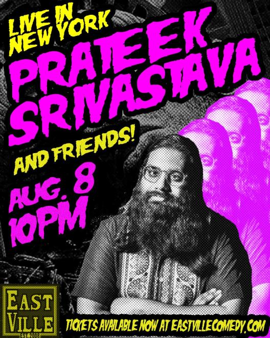 Prateek Srivastava & Friends at Eastville Comedy Club