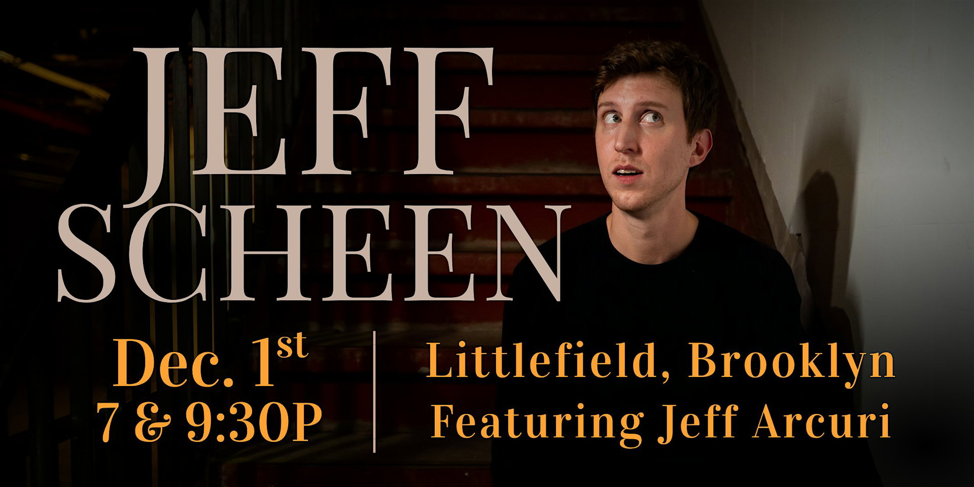 Jeff Scheen Special Taping at Littlefield
