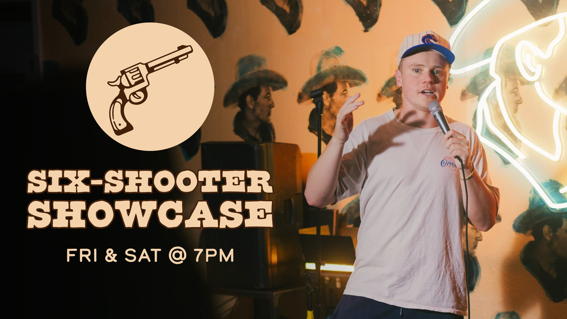 SIX-SHOOTER SHOWCASE at Cowboy Room Comedy