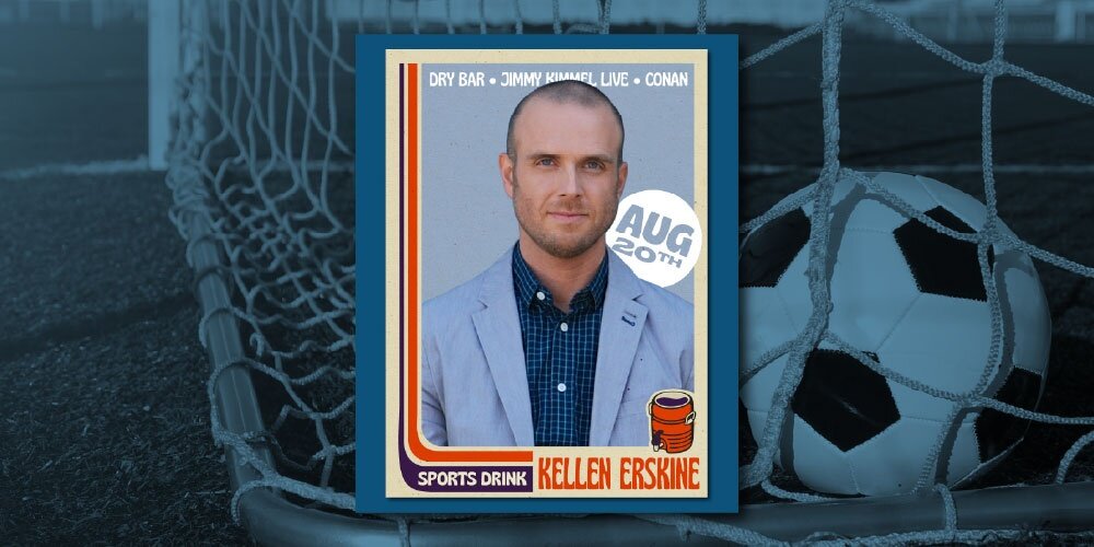 Kellen Erskine at SPORTS DRINK: Café & Comedy Club