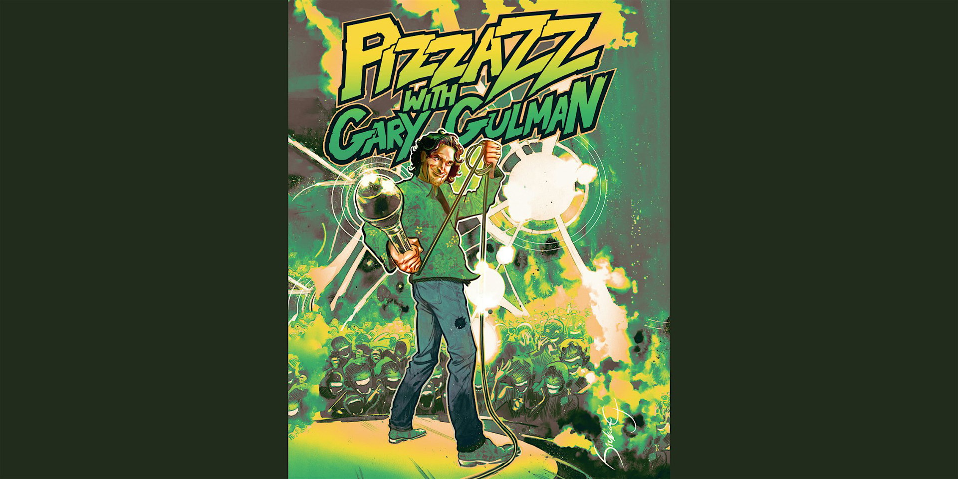 Pizzazz with Gary Gulman at Union Hall