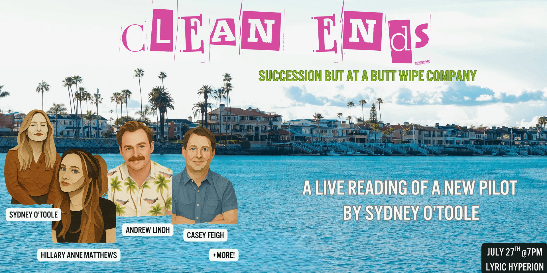 Clean Ends: A Live Reading at The Lyric Hyperion