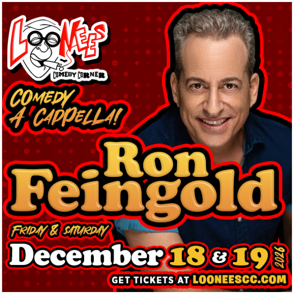 Ron Feingold at Loonees Comedy Corner