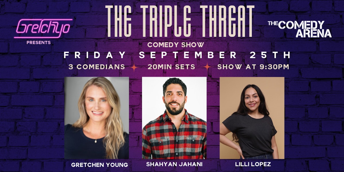 The Triple Threat Comedy Show at The Comedy Arena