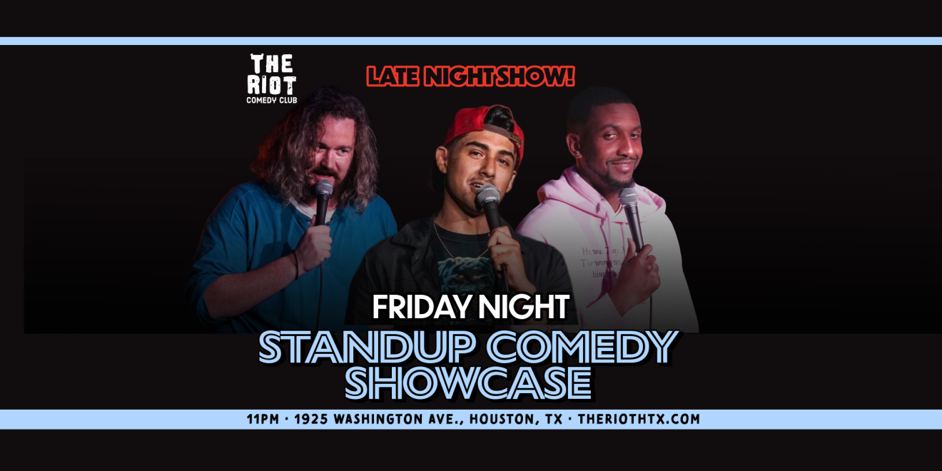 Friday Night Standup Comedy Late Showcase at The Riot Comedy Club
