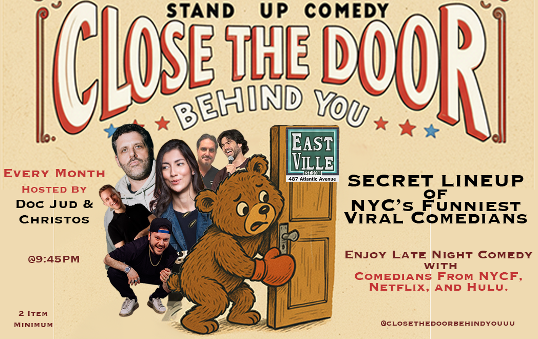 Close the Door Behind You at Eastville Comedy Club