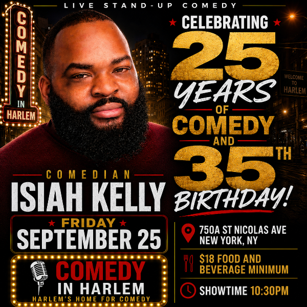 Isiah Kelly's 35th Birthday Comedy Show