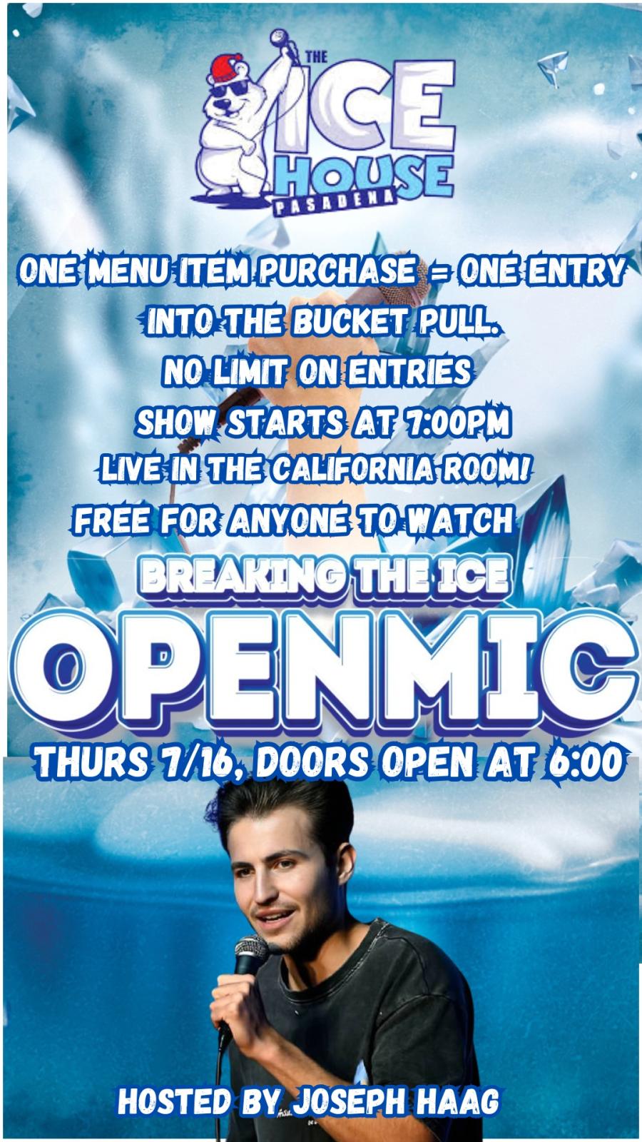Breaking The Ice Open Mic at The Ice House
