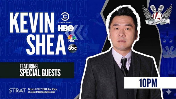 Kevin Shea and Friends LIVE at L.A. Comedy Club at The STRAT