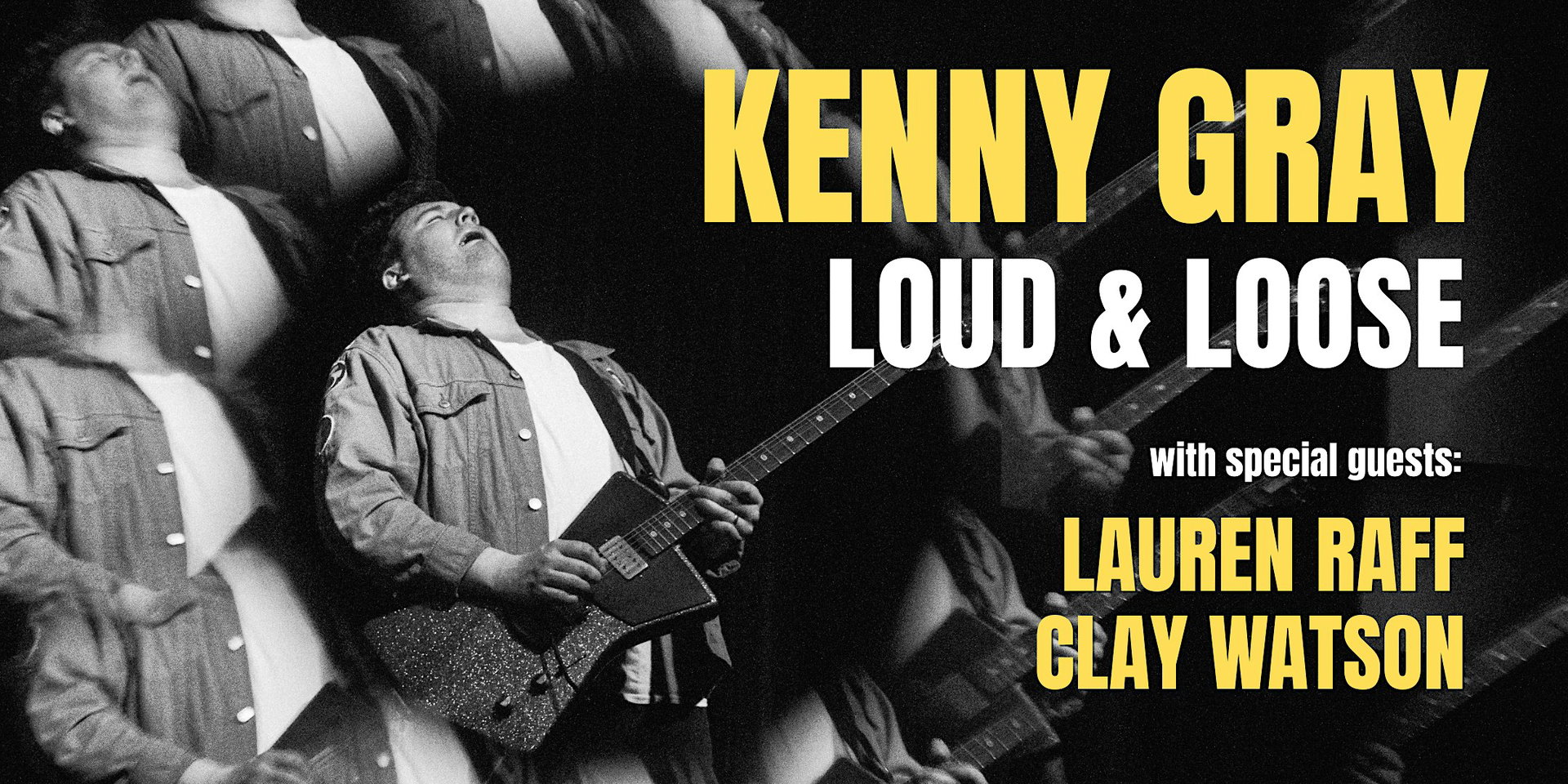 Kenny Gray: Loud & Loose at The Lyric Hyperion