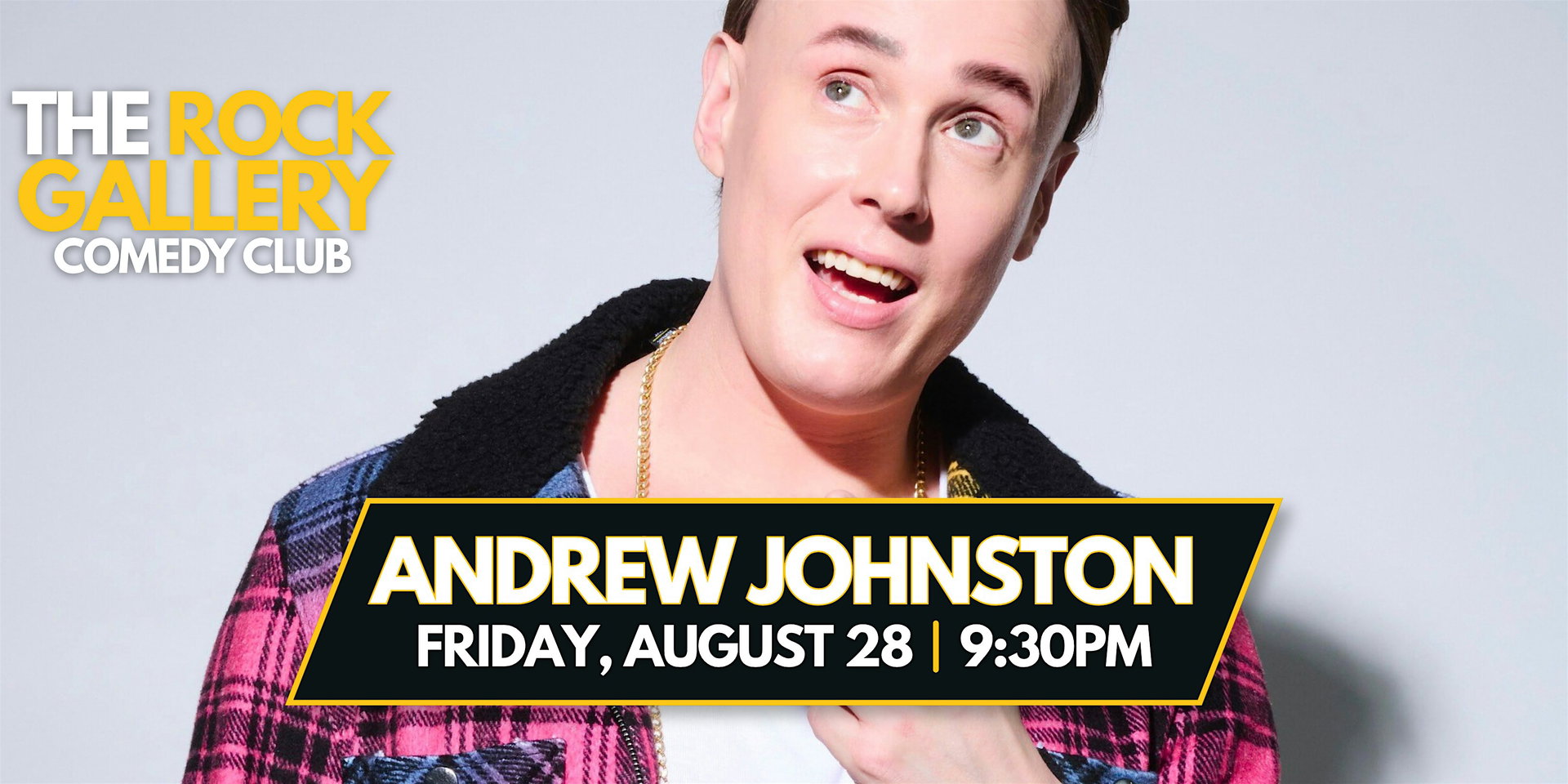 Andrew Johnston Comedy Show at The Rock Gallery Comedy Club
