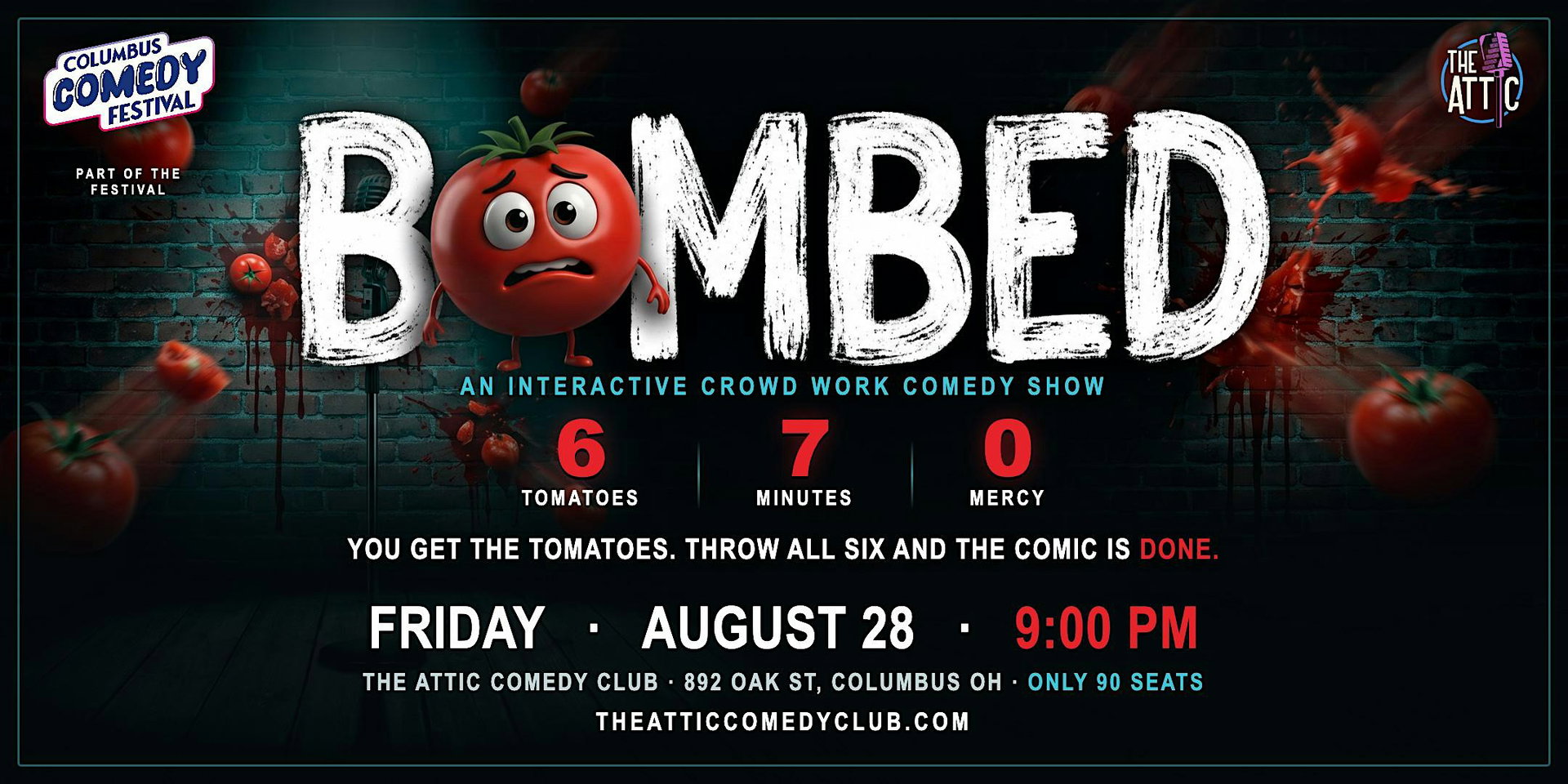BOMBED at The Attic Comedy Club