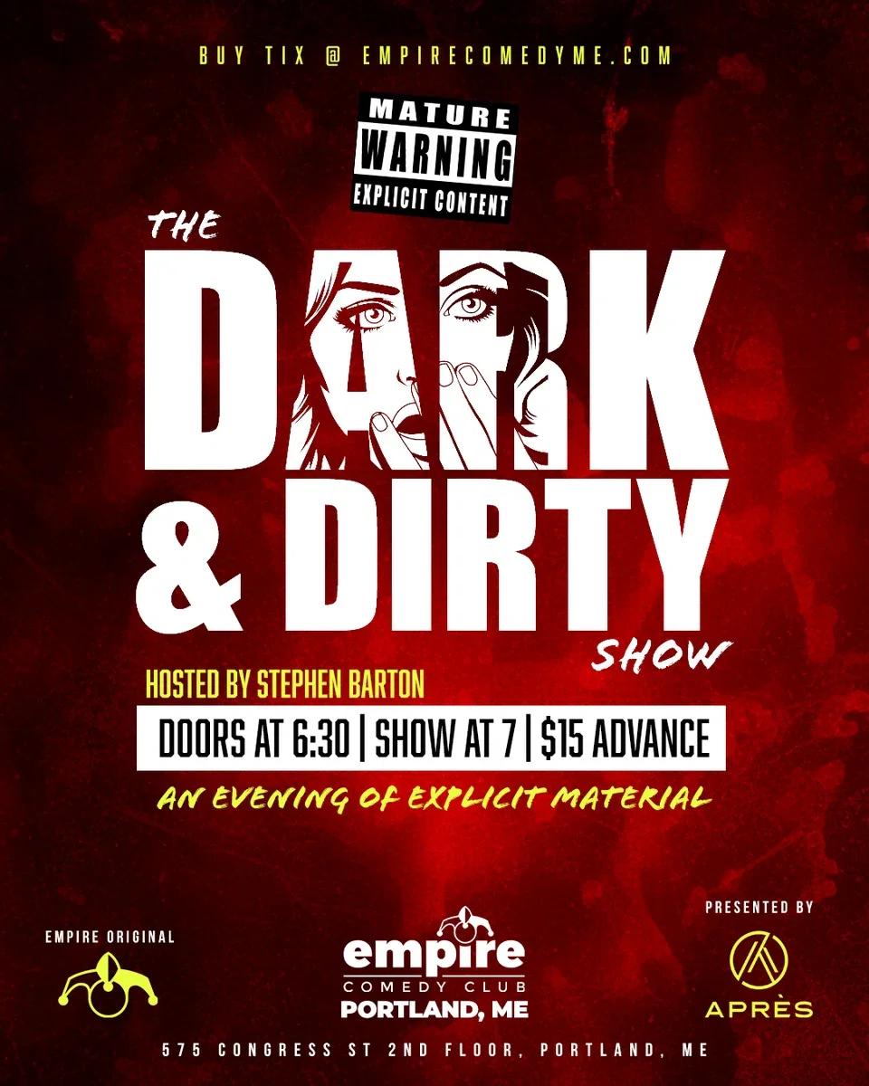 The Dark & Dirty Show at Empire Comedy Club