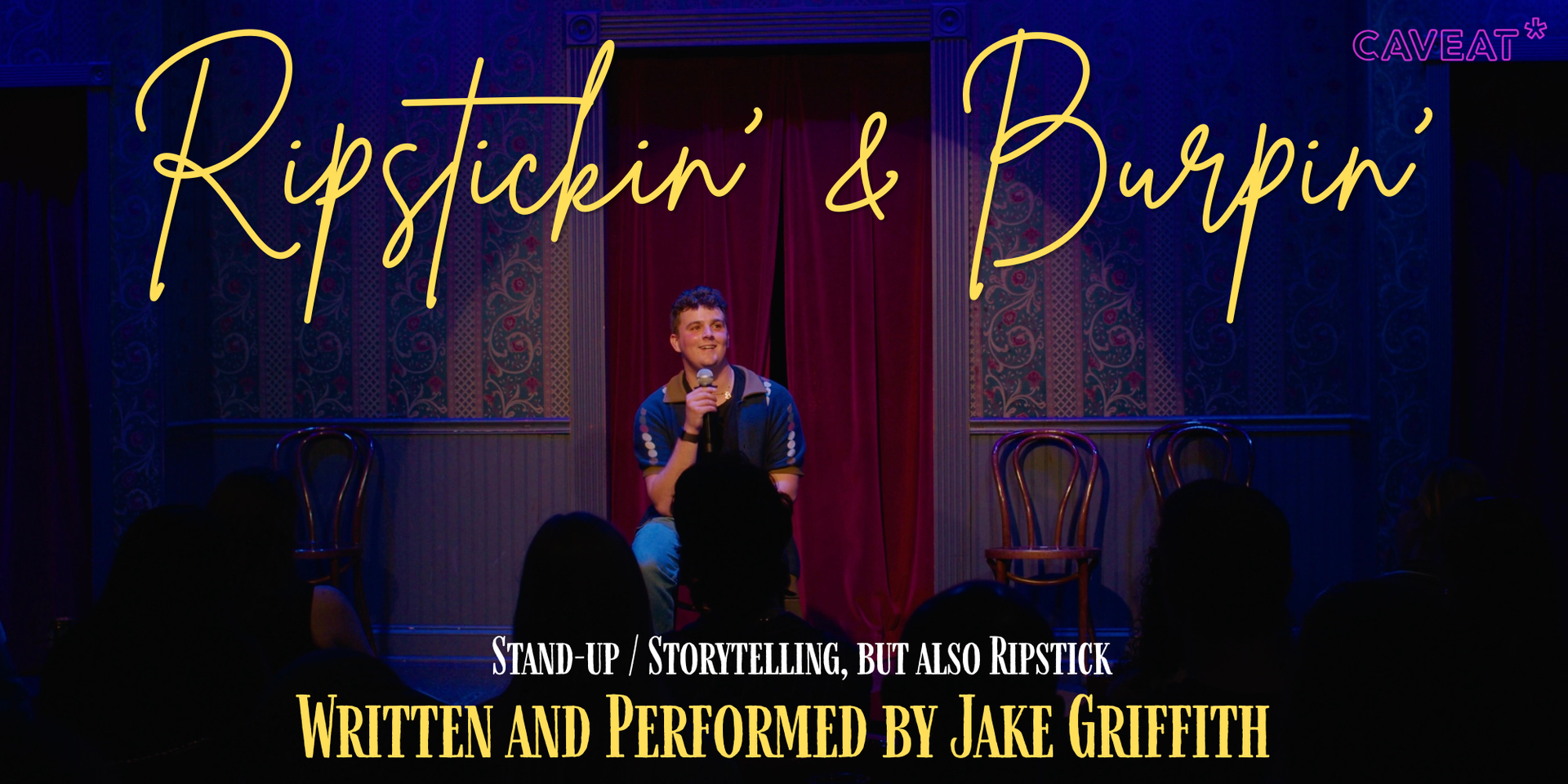 Ripstickin' & Burpin' at Caveat