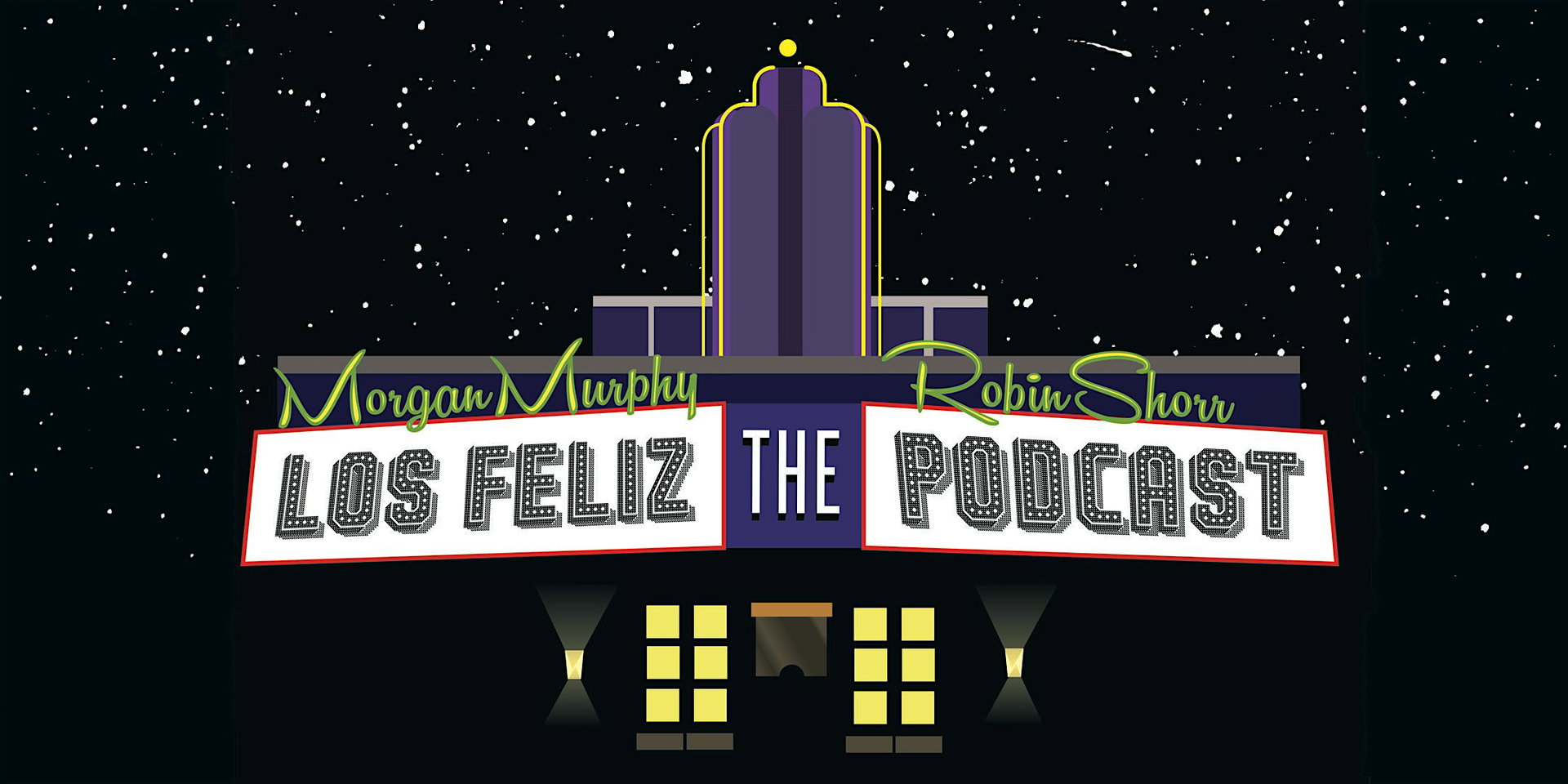 Los Feliz the Podcast at The Lyric Hyperion