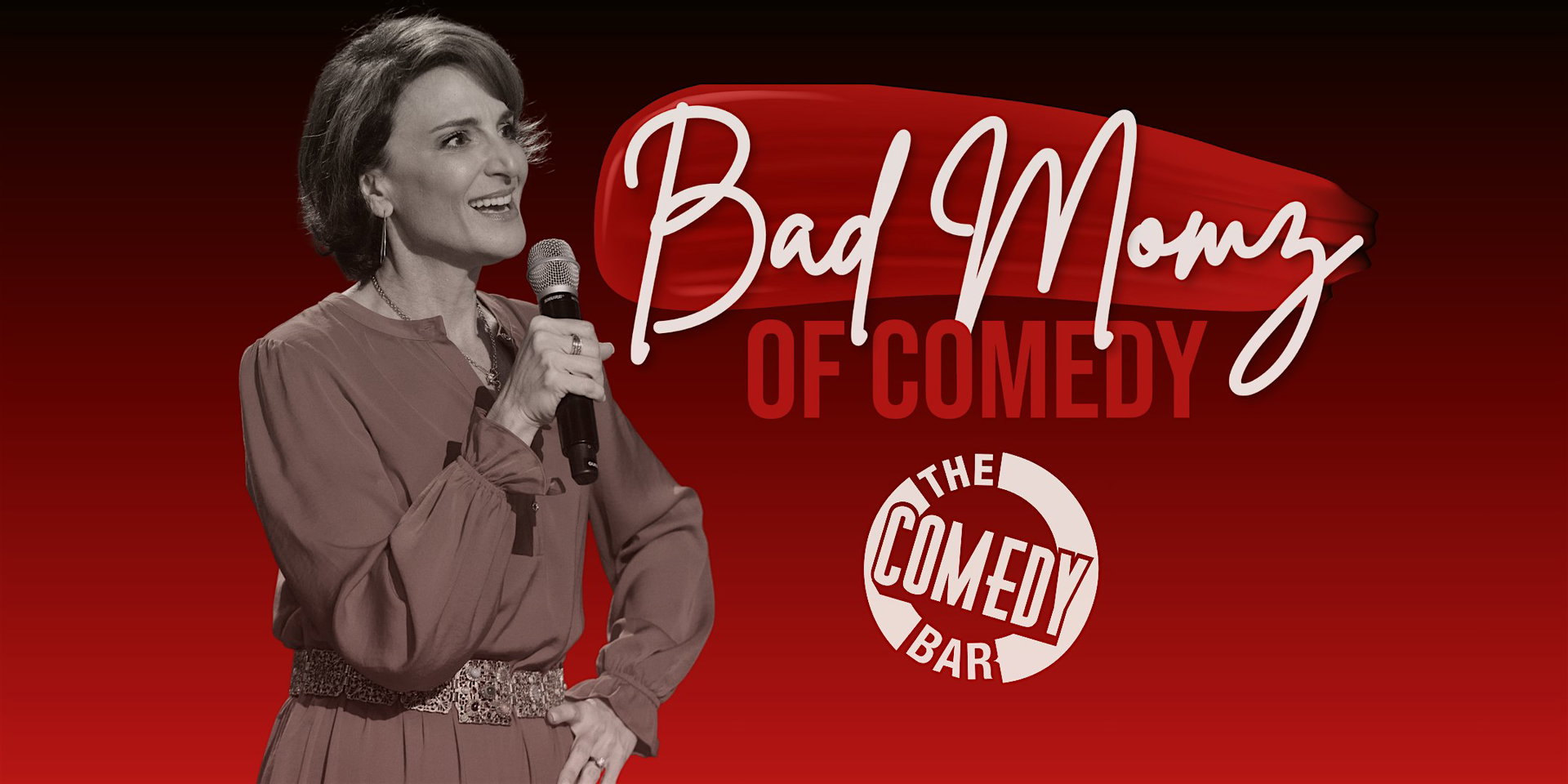 Bad Momz of Comedy at The Comedy Bar - Detroit