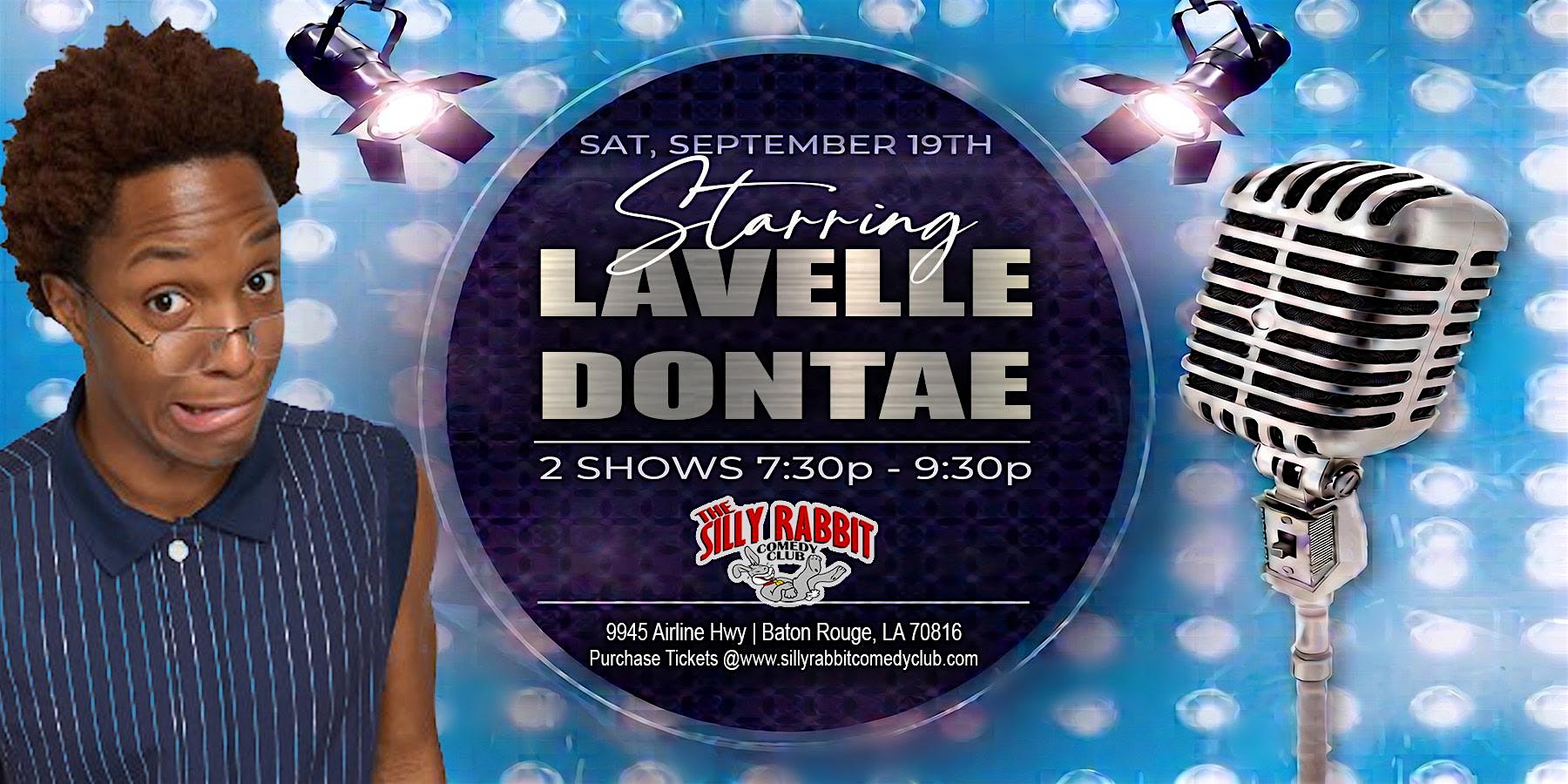Lavelle Dontae at The Silly Rabbit Comedy Club
