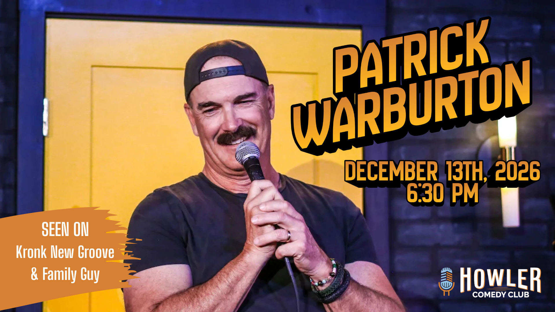 Patrick Warburton at Howler Comedy Club