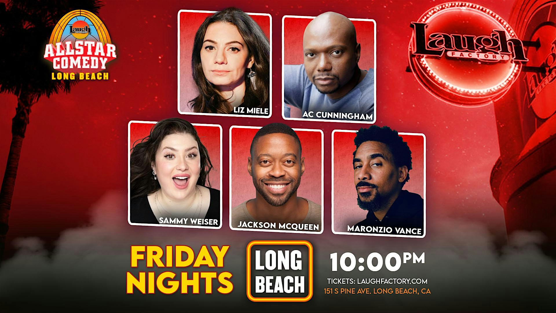 Allstar Comedy Long Beach at The Laugh Factory Long Beach