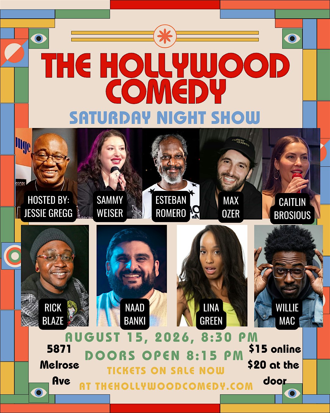 The Hollywood Comedy Saturday Night Show at The Hollywood Comedy