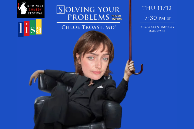 Solving Problems with Chloe Troast at Brooklyn Improv