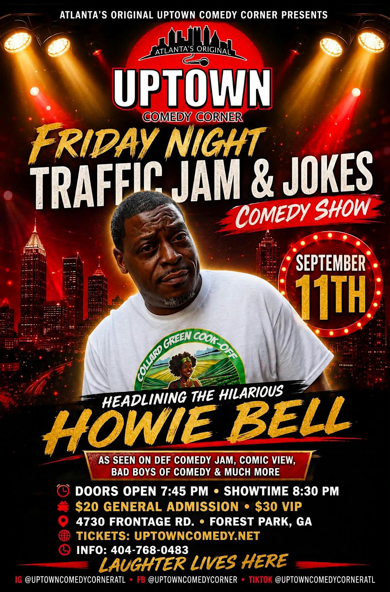 Friday Night Traffic Jam & Jokes at Atlanta's Original Uptown Comedy Corner