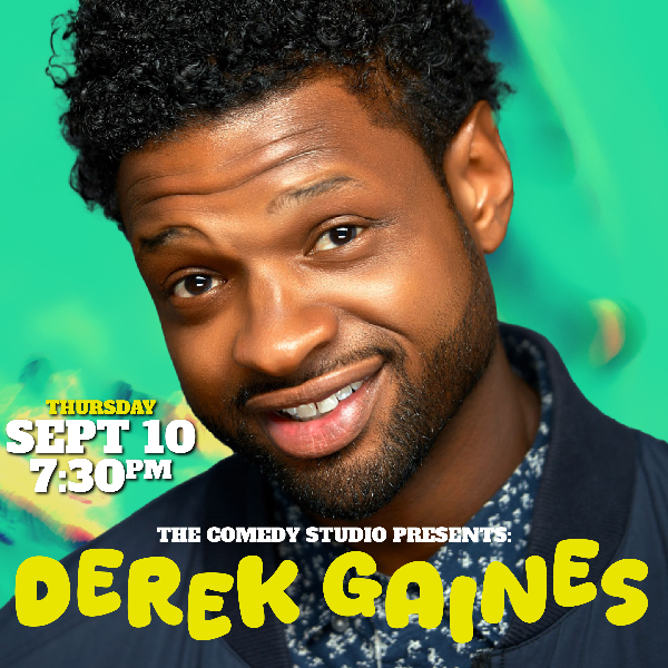 Derek Gaines at The Comedy Studio