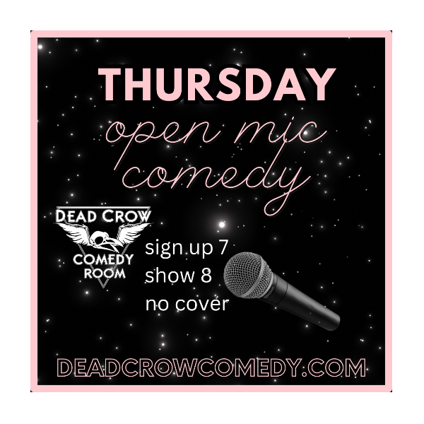 Open Mic Comedy at Dead Crow Comedy Room