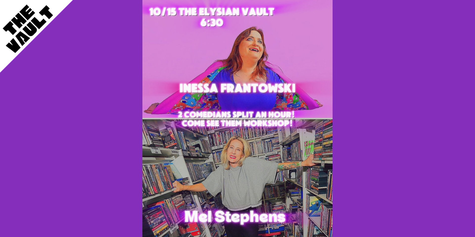 Mel Stephens and Inessa Frantowski Split an Hour! at The Elysian Theater