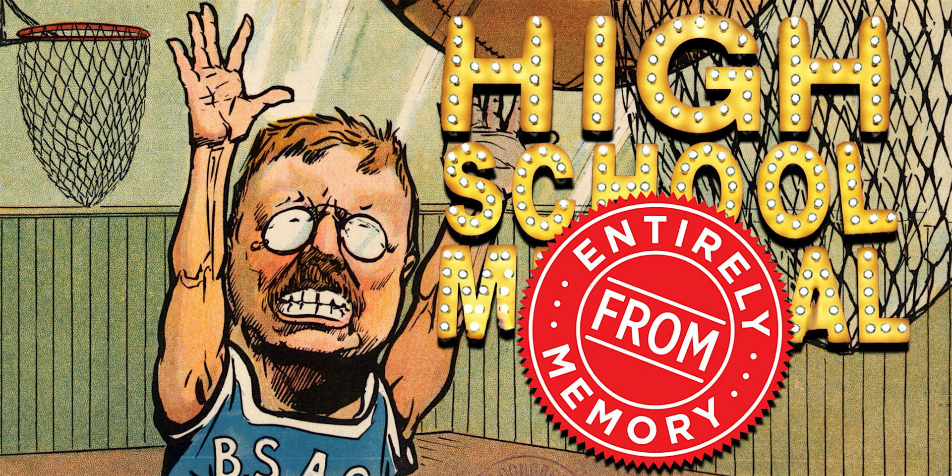 High School Musical Entirely From Memory at Littlefield