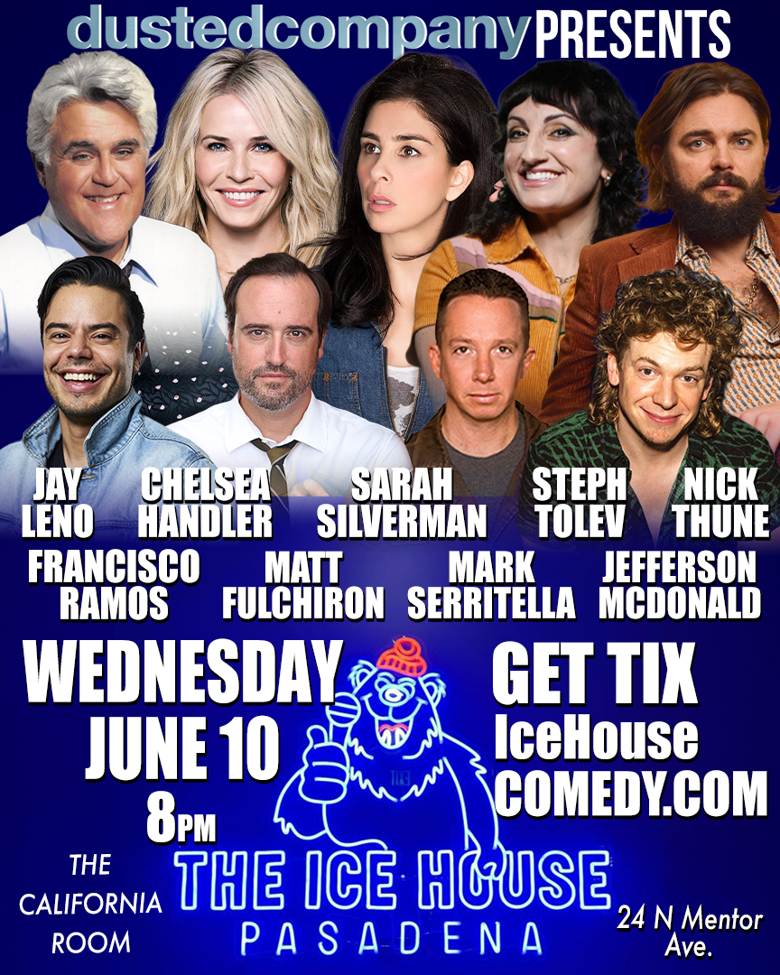 Jay Leno, Chelsea Handler, Sarah Silverman & More! at The Ice House