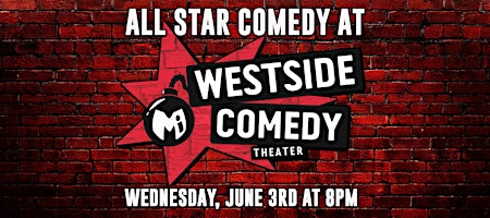 All Star Comedy: World Cup Comedy at M.i.'s Westside Comedy Theater