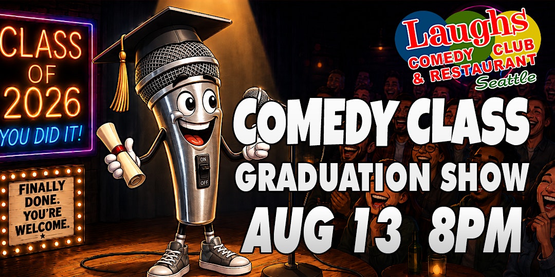 Comedy Class Graduation Show at Laughs Comedy Club